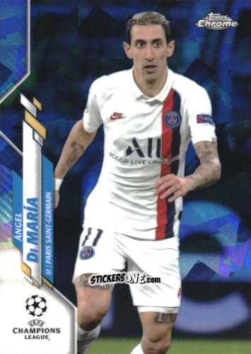Figurina Ángel Di María - UEFA Champions League Chrome 2019-2020. Sapphire Edition
 n. 3 - Topps