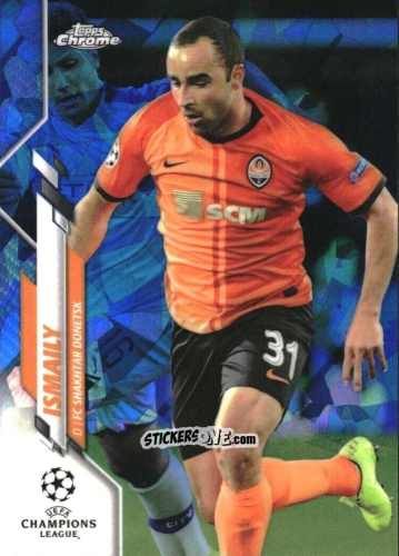 Cromo Ismaily - UEFA Champions League Chrome 2019-2020. Sapphire Edition
 n. 46 - Topps