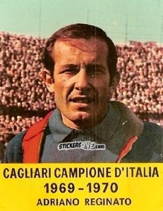 Cromo Adriano Reginato - Cagliari 1971-1972 n. 14 - FOLGORE
