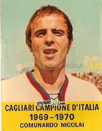 Figurina Comunardo Nicolai - Cagliari 1971-1972 n. 7 - FOLGORE
