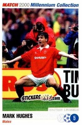 Cromo Mark Hughes - Millennium Collection 2000 n. 5 - MATCH