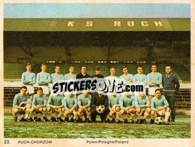 Cromo Ruch-Chorzow - International Football Teams 1969-1970 n. 23 - Monty Gum