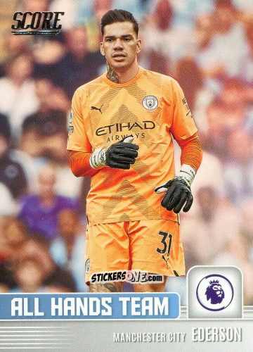 Figurina Ederson - Score Premier League 2022-2023 n. AH7 - Panini
