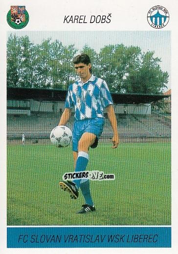 Sticker K. Dobs - Podzim '94 Ceska Liga 1994-1995 n. 154 - Papyro
