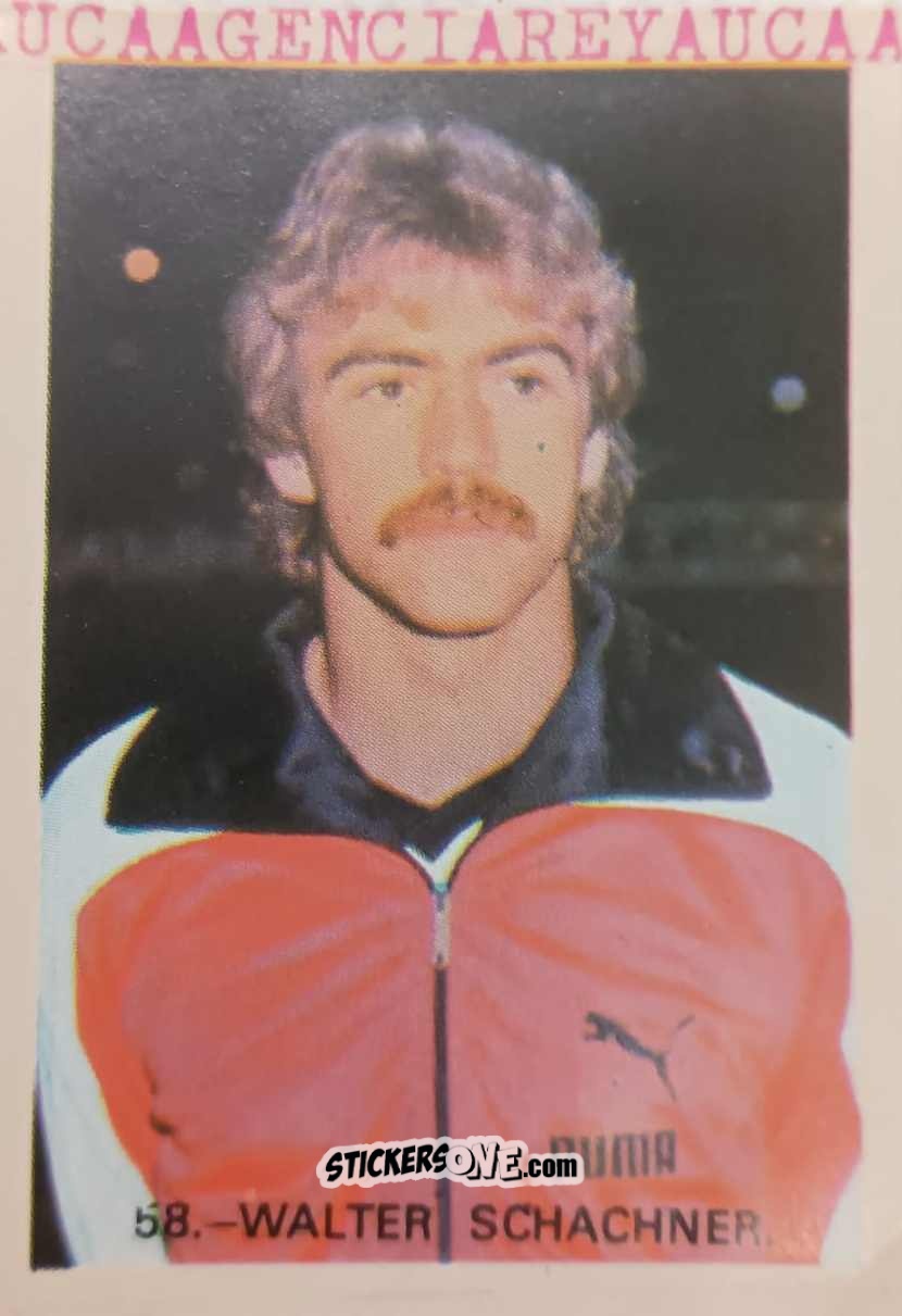 Figurina Walter Schachner - España 82 n. 58 - Reyauca