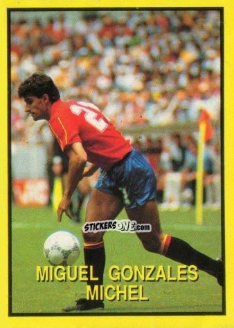 Sticker Miguel Gonzales Michel - Les Grands Joueurs d'Europe 1988 n. 107 - Vallardi