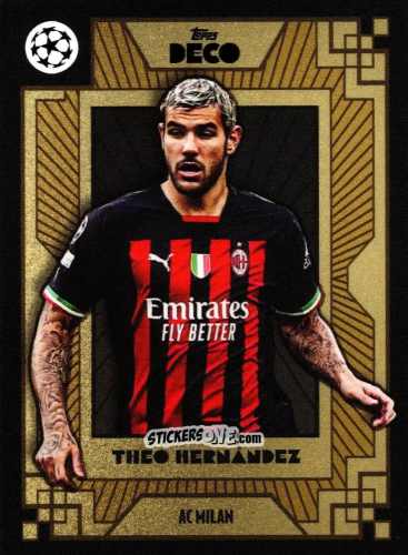 Figurina Theo Hernandez - Deco UEFA 2022-2023 n. 83 - Topps