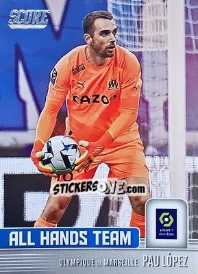 Cromo Pau Lopez - Score Ligue 1 2022-2023 n. AH4 - Panini