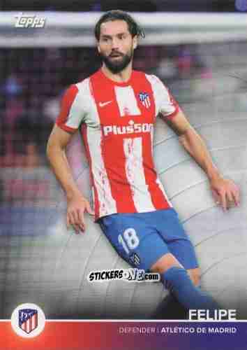 Cromo Felipe - Atletico de Madrid 2021-2022 n. 3 - Topps
