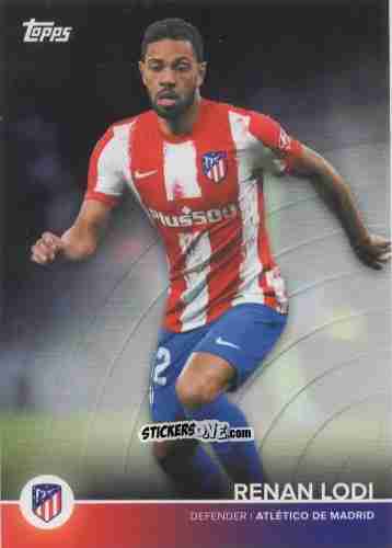 Figurina Renan Lodi - Atletico de Madrid 2021-2022 n. 2 - Topps