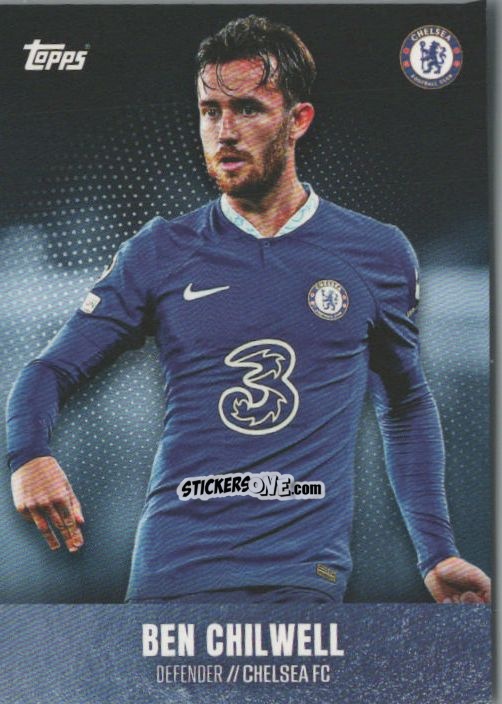 Sticker Ben Chilwell - Chelsea Team Set 2022-2023 n. 2 - Topps