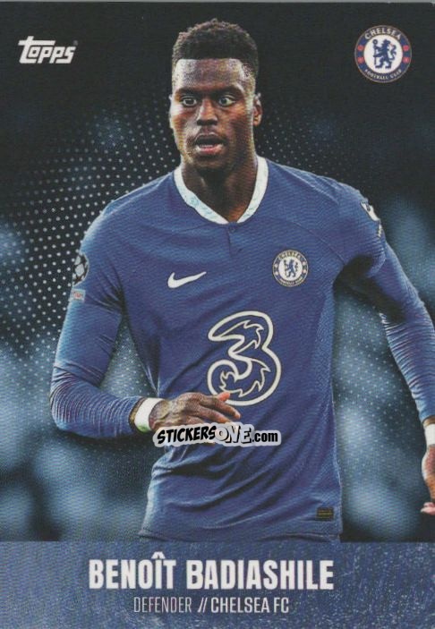 Cromo Benoît Badiashile - Chelsea Team Set 2022-2023 n. 3 - Topps