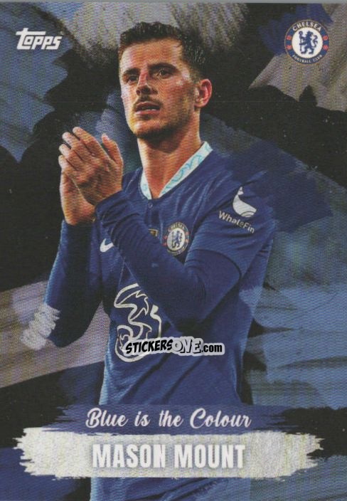 Cromo Mason Mount - Chelsea Team Set 2022-2023 n. 34 - Topps