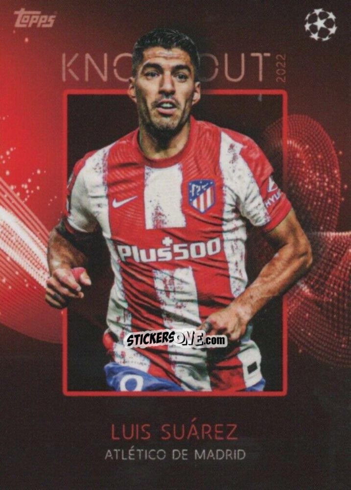 Sticker Luis Suarez - UEFA Champions League Knockout 2021-2022
 n. 25 - Topps