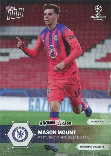 Cromo Mason Mount - Now Uefa Champions League 2020-2021 n. 60 - Topps
