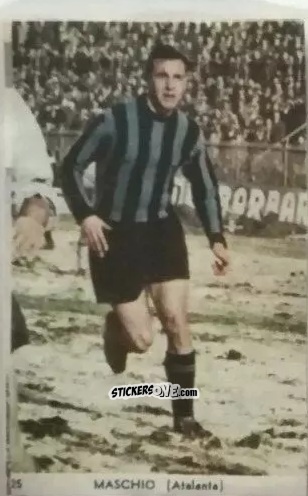 Cromo Humberto Maschio - I Calciatori di Serie A 1959-1960 Album N.1
 n. 25 - S.E.S.S.

