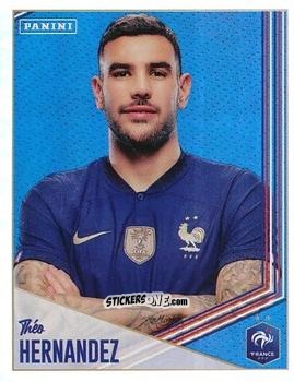 Figurina Théo Hernandez - Team France 2023. Fiers d'être Bleus
 n. 72 - Panini