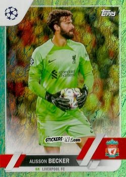 Cromo Alisson Becker - UEFA Club Competitions 2022-2023. Jade Edition
 n. 74 - Topps