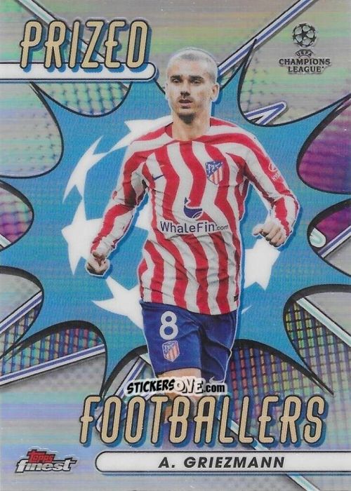 Sticker Antoine Griezmann - Finest UEFA Champions League & Europa League 2022-2023
 n. PF-3 - Topps