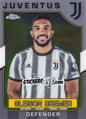 Cromo Gleison Bremer - Juventus Chrome 2022-2023
 n. 21 - Topps