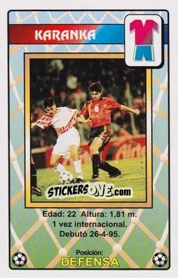 Figurina Karanka - Juega con la Selección Española de fútbol 1996
 n. 12 - HERACLIO FOURNIER
