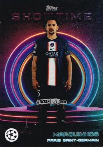 Figurina Marquinhos - Showtime UEFA Club Competitions 2022-2023
 n. 63 - Topps