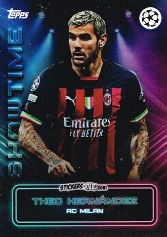 Figurina Theo Hernandez - Showtime UEFA Club Competitions 2022-2023
 n. 33 - Topps