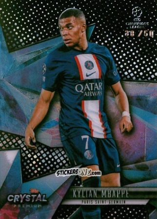 Sticker Kylian Mbappé - Crystal Premium UEFA Champions League 2022-2023
 n. 52 - Topps