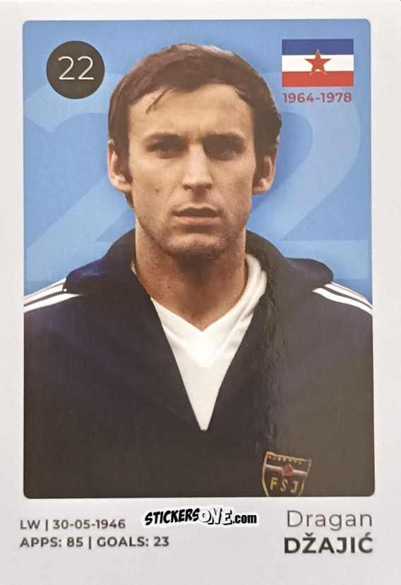 Cromo Dragan Džajić - The Ultimate Collection of the Former National Football Teams
 n. 22 - Stickito