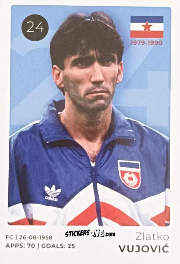 Cromo Zlatko Vujović - The Ultimate Collection of the Former National Football Teams
 n. 24 - Stickito