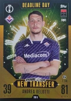 Figurina Andrea Belotti - UEFA Champions League & Europa League 2023-2024. Match Attax Extra
 n. TDD8 - Topps