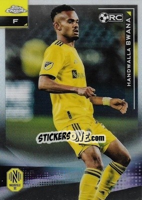 Sticker Handwalla Bwana - Chrome MLS 2021
 n. 129 - Topps
