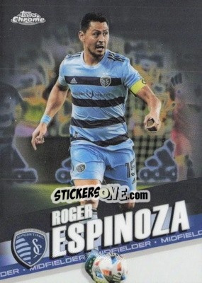Figurina Roger Espinoza - Chrome MLS 2022
 n. 57 - Topps
