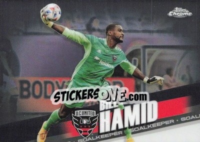 Sticker Bill Hamid - Chrome MLS 2022
 n. 84 - Topps