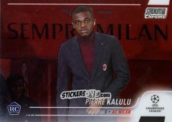 Figurina Pierre Kalulu - Stadium Club Chrome UEFA Champions League 2021-2022
 n. 20 - Topps