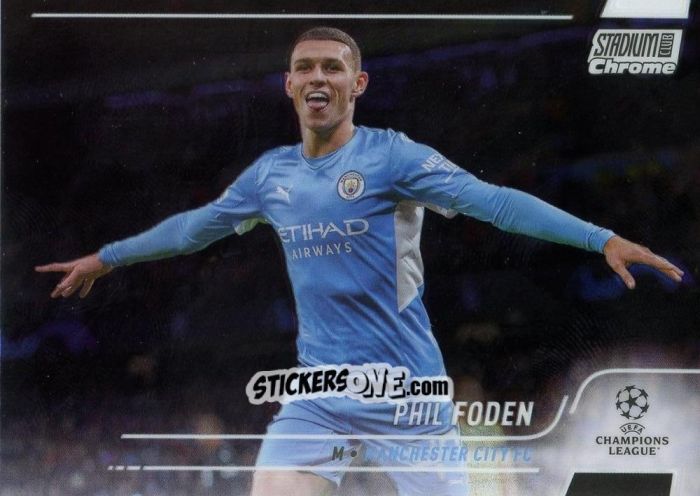 Cromo Phil Foden - Stadium Club Chrome UEFA Champions League 2021-2022
 n. 47 - Topps