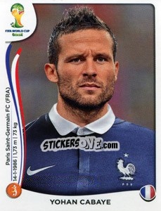 Figurina Yohan Cabaye - Coppa del Mondo FIFA Brasile 2014 n. 384 - Panini