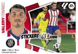 Cromo Valery Fernández (11) - LaLiga 2024-2025
 n. 262 - Colecciones ESTE
