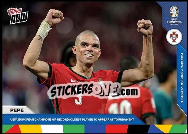 Figurina Pepe - Now Uefa Euro 2024 n. 16 - Topps