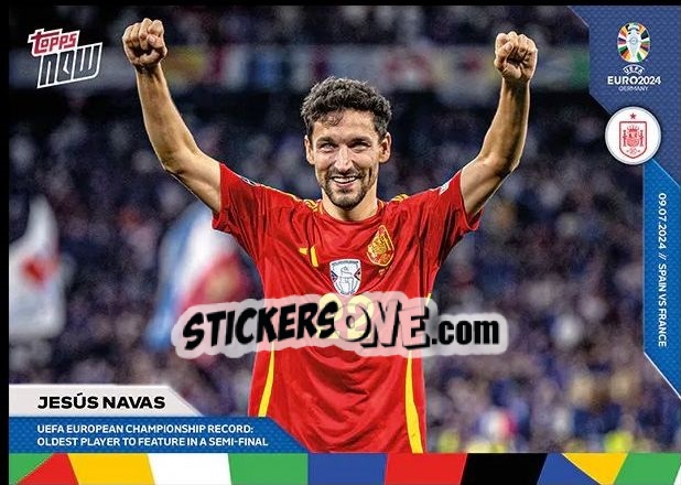 Cromo Jesús Navas - Now Uefa Euro 2024 n. 53 - Topps