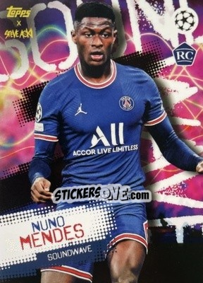 Sticker Nuno Mendes - UEFA Champions League 2021-2022 Football Festival by Steve Aoki
 n. 78 - Topps