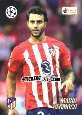 Sticker Mario Hermoso - Heritage UEFA Club Competitions 2023-2024
 n. 34 - Topps Merlin