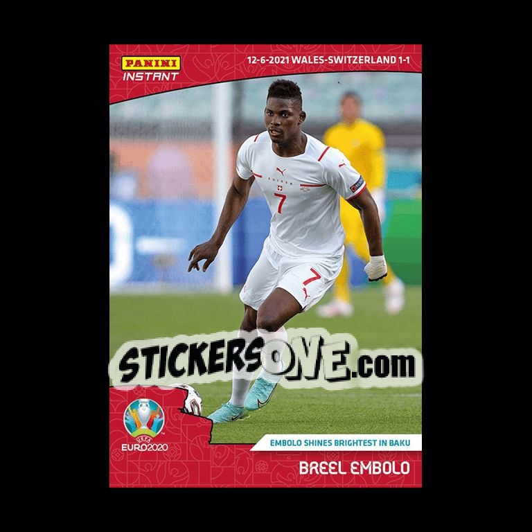 Cromo Breel Embolo - INSTANT UEFA EURO 2020 Adrenalyn XL
 n. 2 - Panini