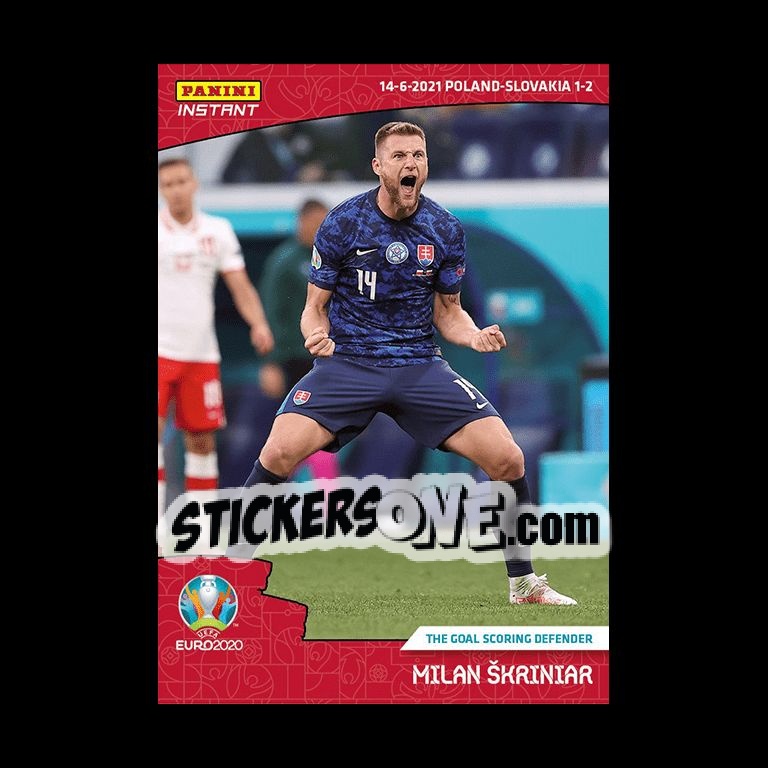 Figurina Milan Škriniar - INSTANT UEFA EURO 2020 Adrenalyn XL
 n. 10 - Panini