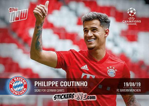 Figurina Philip Coutinho - Now Uefa Champions League 2019-2020 n. 6 - Topps