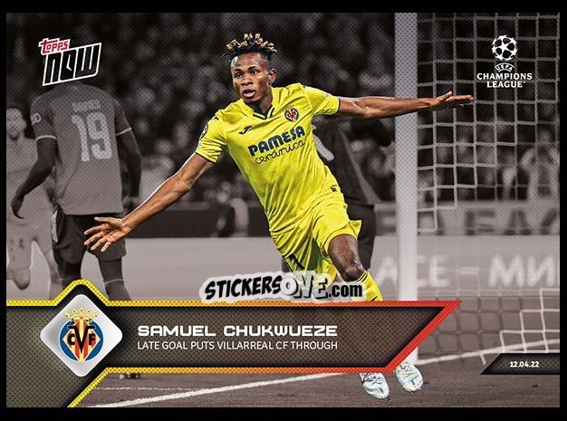 Figurina Samuel Chukwueze - Now Uefa Champions League 2022-2023 - Second Part n. 139a - Topps