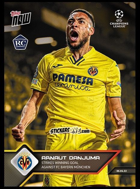 Sticker Arnaut Danjuma - Now Uefa Champions League 2022-2023 - Second Part n. 135g - Topps