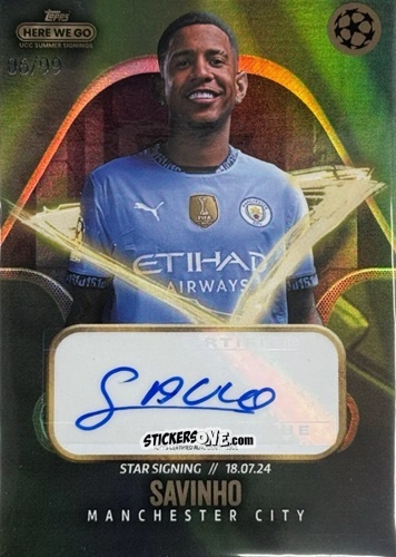 Cromo Savinho - Here We Go UCC Summer Signings by Fabrizio Romano 2024-2025
 n. A29 - Topps