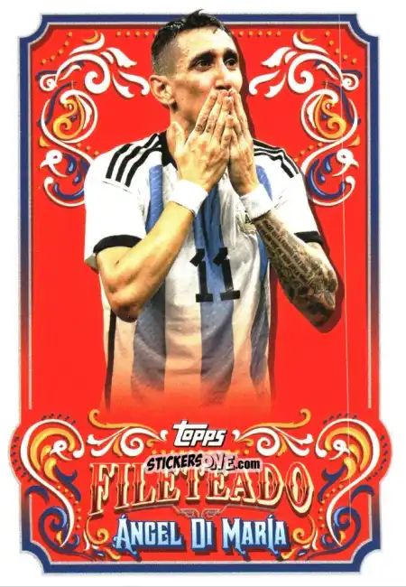 Figurina Ángel Di María - Argentina Fileteado 2023 n. FT-7 - Topps