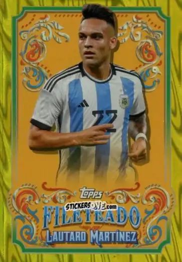Figurina Lautaro Martínez - Argentina Fileteado 2023 n. FT-5y - Topps